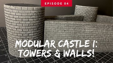 MODULAR CASTLE Part 1: Towers & Walls | Dungeons & Dragons (D&D) Tabletop Gaming and Crafting