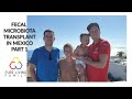 Fecal Microbiota Transplant in Mexico Part 1