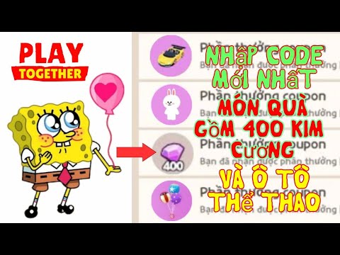 Video Play Together - Nhập Code Mới Nhất Từ Nhà Phát Hành... - youtube
