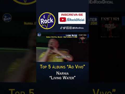 &quot;Top 5 álbuns Ao Vivo&quot; - Narnia - &quot;Living Water&quot;