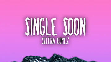 Selena Gomez - Single Soon