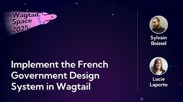 Implement the French Government Design System in Wagtail