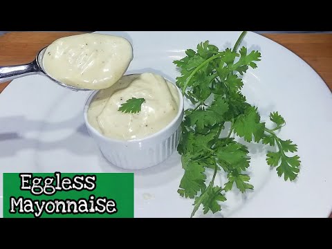 Eggless Mayonnaise /How to make Eggless Mayonnaise/Mayonnaise