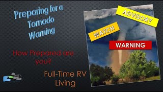 How to prepare for a TORNADO WARNING! RV LIFE by RV Traveling With 6 185 views 3 years ago 10 minutes, 47 seconds