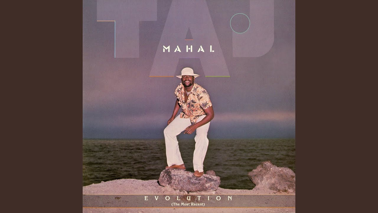 Taj Mahal / Evolution (The Most Recent) - Guitar Records