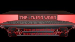 The Living Word - Titus 2:11-14  (@CLONLivingWord @NineUpCL @CLorNothin)