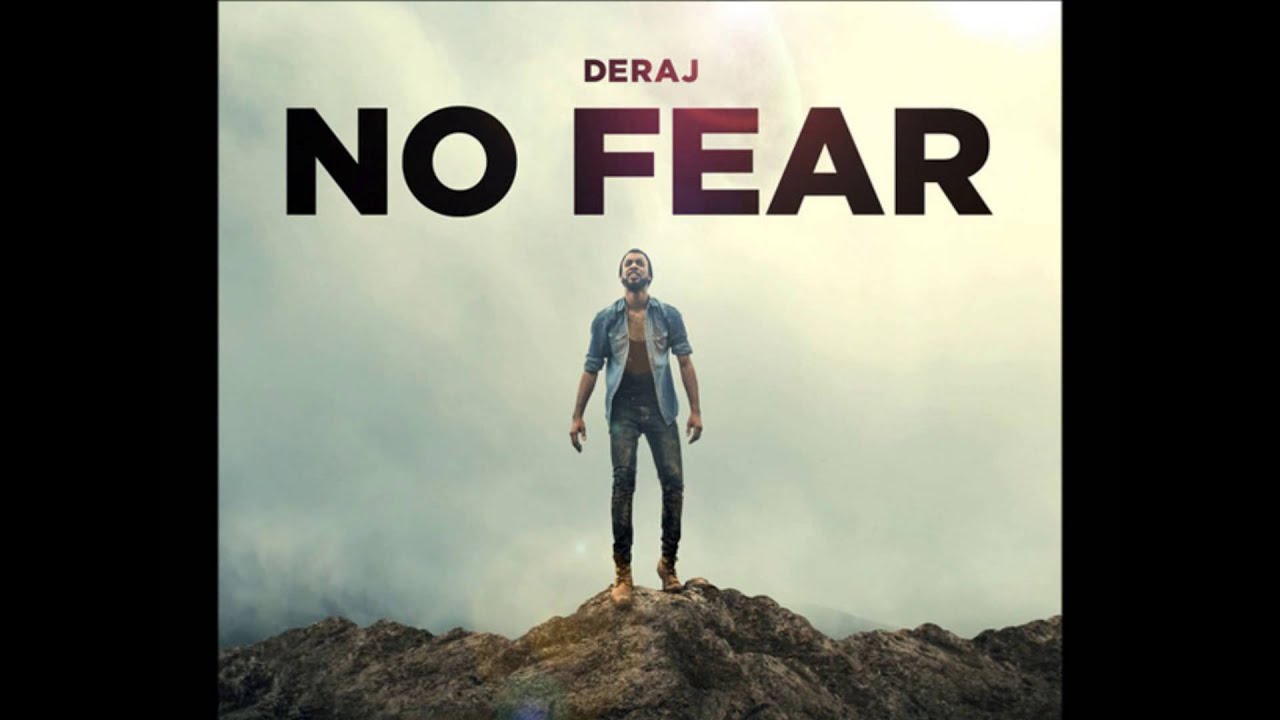 No Fear - Deraj (Mirrors & Medicine)