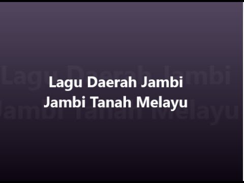 Lagu Daerah Melayu Lagu Daerah Melayu
