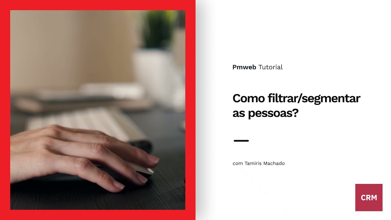 Pmweb CRM - Filtros