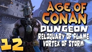 Download lagu Age of Conan Dungeon Walkthrough - Reliquary of Flame and Vortex of Storm as Barbarian