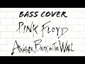 The happiest days of our lives  another brick in the wall part ii  pink floyd  bass cover and tab