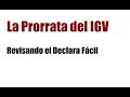 La prorrata del IGV : revisando el Declara Fácil