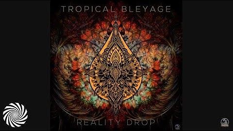 Tropical Bleyage - When The Logic Stops