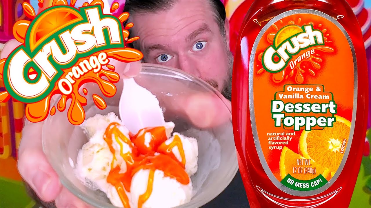 Orange Crush Dessert Topper Syrup Does It Taste Like That Orange