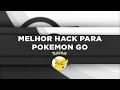 MELHOR HACK/BOT PARA POKEMON GO TEC TUTO