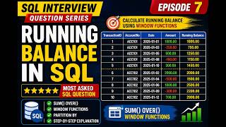 Running Balance in SQL | SQL Interview Question | Window Functions | SQL Server | Episode 7