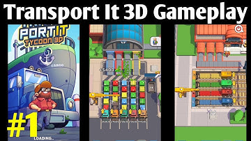 Transport It 3D Tycoon Manager Game All Objectives Gameplay WalkThrough #1
