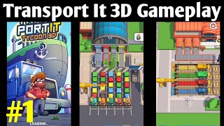 Transport It 3D Tycoon Manager Game All Objectives Gameplay WalkThrough #1 screenshot 3