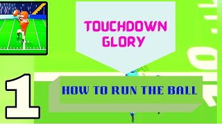 Touchdown Glory how to run the ball | Touchdown Glory gameplay | mobile games to waste time screenshot 3