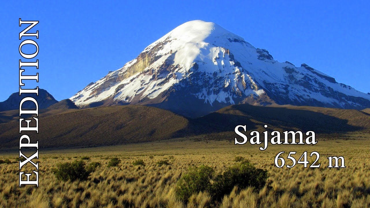 Sajama (6542 m) - Bolivie - YouTube