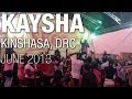 Capture de la vidéo Kaysha X Kinshasa, Drc - 06/13