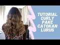 TUTURIAL CURLY RAMBUT ALA KOREA PAKE CATOKAN LURUS | GLAMPALM 225 AL