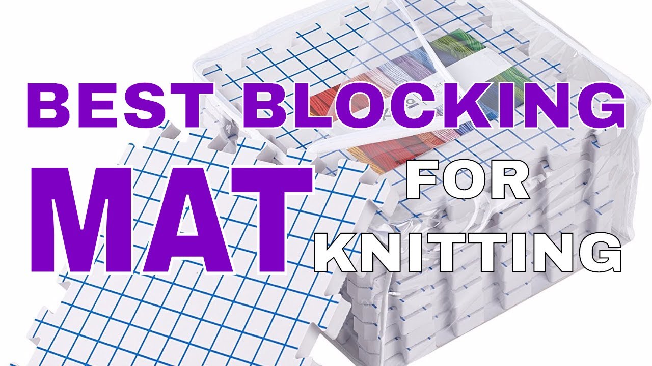 The Best Blocking Mat for Knitting - #1 Best Seller - KnitIQ 