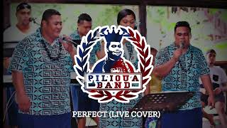 Pilioua Band - Perfect (LIVE COVER)