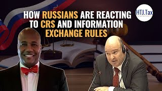 How Russians Are Reacting to CRS and Information Exchange Rules