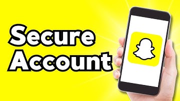 How to Secure Your Snapchat Account (2024)