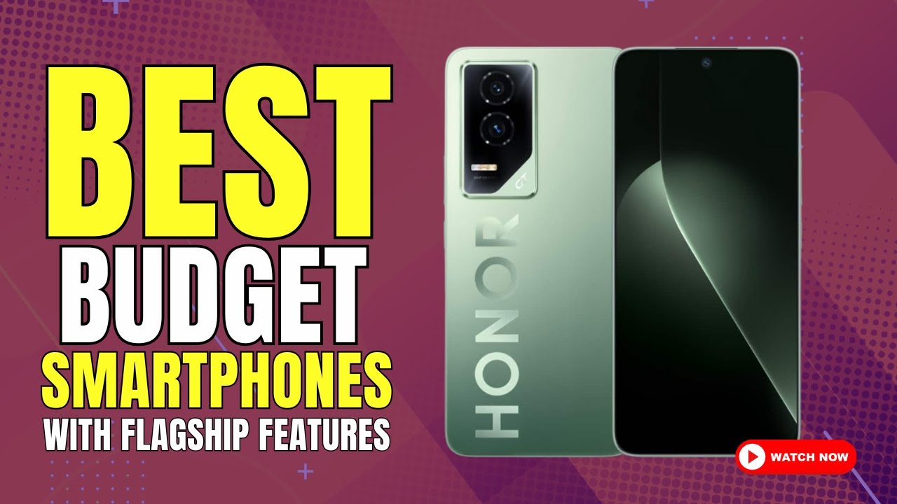 Top 15 Budget Smartphones with Flagship Features in 2025 - YouTube