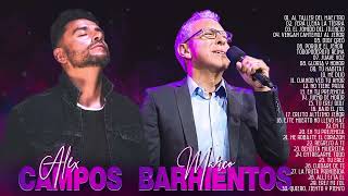 LO MEJOR DE MARCO BARRIENTOS Y ALEX CAMPOS EN ADORACIÓN - ALABANZAS CRISTIANA MIX by Amo La Música 3,781 views 7 months ago 23 hours