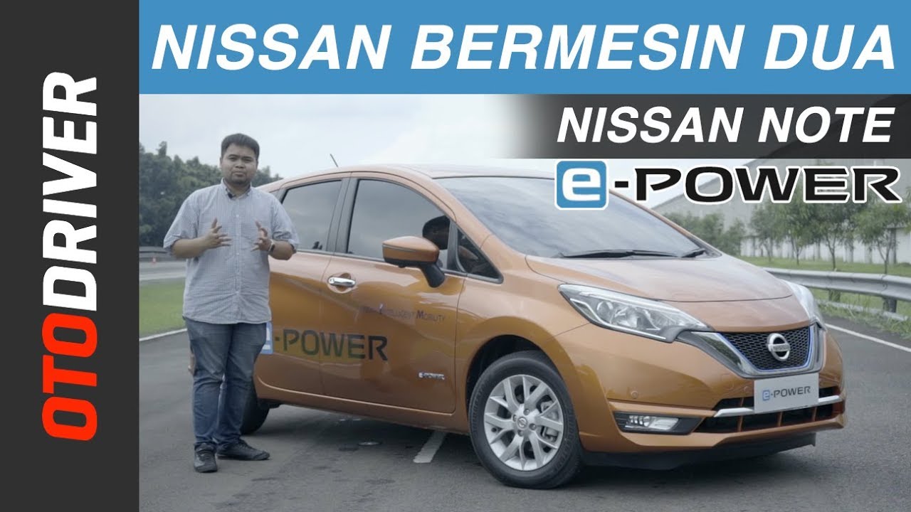 Nissan Note E Power 2017 Indonesia First Drive OtoDriver YouTube Nissan Note E Power 2017 Indonesia First Drive OtoDriver YouTube