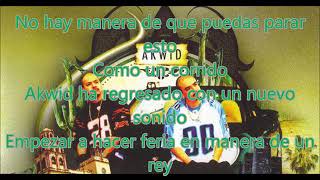 No Hay Manera/Akwid/con letra*****