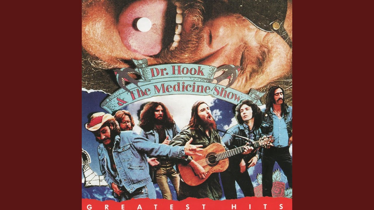 If I'd Only Come and Gone — Dr Hook the Medicine Show