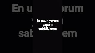 En Uzun Yorumu Yapın Helal Lan Size