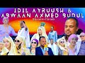 Dhaanto Cusub Ciidanka Idil Ayruush Abwaan Axmed Budul Muqaalo Hore 2026