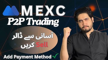 How To Sell Usdt In MEXC 2025 | MEXC P2P Trading | Add Payment Method In MEXC