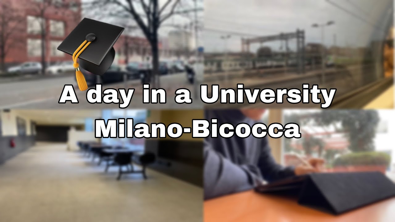 A Day in a University Milano-Bicocca