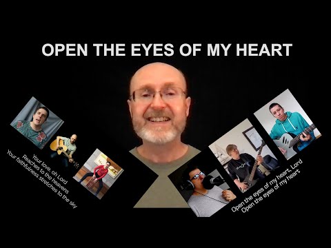 "Open the eyes of my heart" || Scott Curley