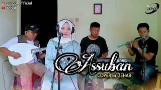 ASSUBAN Voc.Indana ( Cover Lagu By ZEHAB )