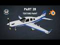 Aircraft: Texture Paint in Blender | Part 28 | Padmasri Blender Tutorial