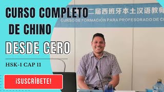 Curso Completo de Chino desde cero | ✅ Clase 38 | HSK1 Capítulo 11 | Estudia Aprende Idioma chino