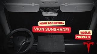 How to Install Vion Tesla Model 3 Front Window Sunshade | Padu Motivations