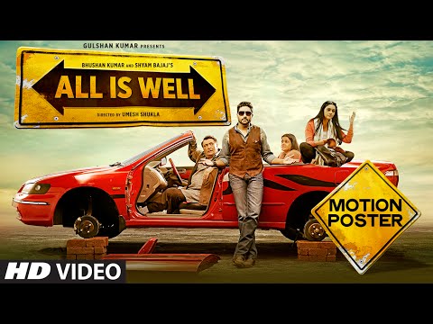 'All Is Well' Motion Poster | Trailer Coming on 1st July | T-Series