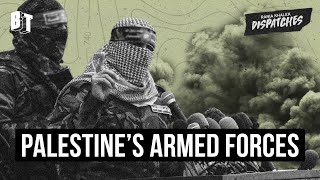 Tunnels, Weapons and Guerrilla Tactics: How Palestine’s Armed Forces Survived