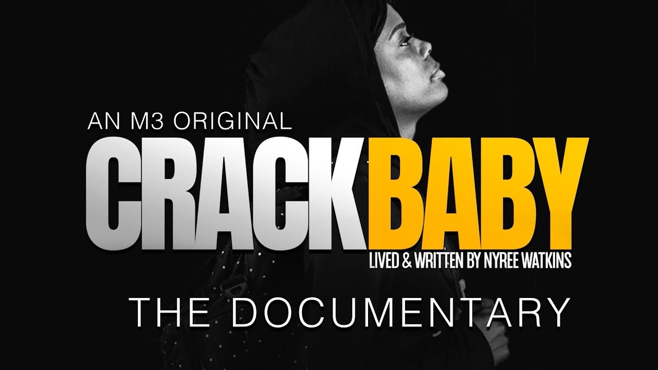 Crack Baby: The Documentary