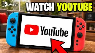 How To Download YouTube on Nintendo Switch/ Switch 2 (2026)