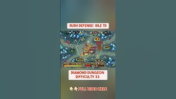 RUSH DEFENSE: IDLE TD DIAMOND DUNGEON LEVEL 33