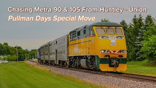 Chasing Metras Pullman Days Special From Huntley IL - Union IL - 6/26